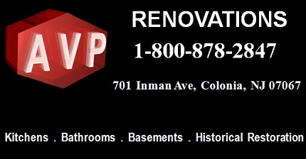 AVP Renovations: 1-800-878-2847; 701  Inman Ave,  Colonia,  NJ 07067; Kitchens  .  Bathrooms  .  Basements  .  Historical  Restoration